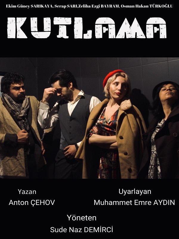Kutlama Tiyatro Oyunu